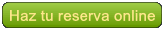 Haz tu reserva online